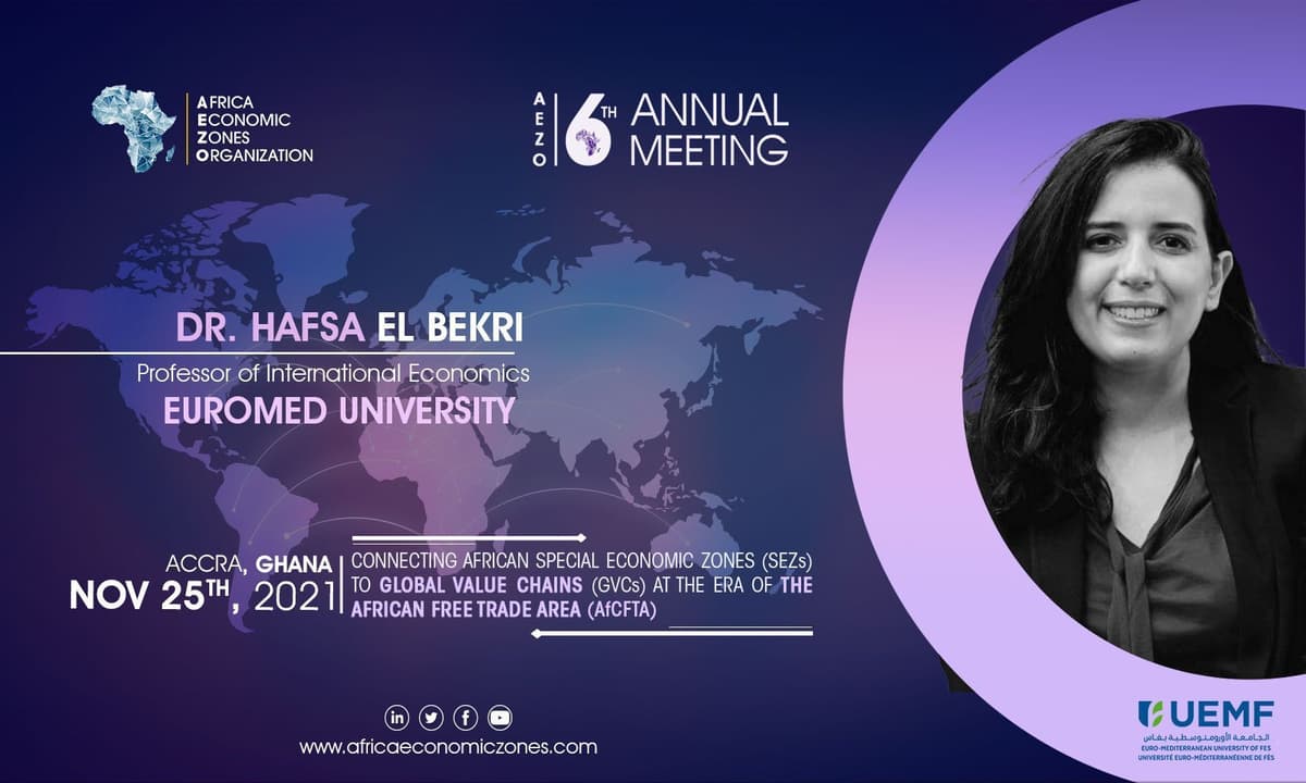 [EBS] Prof. Hafsa El Bekri's Address at the "6th Annual Meeting Africa Economic Zones Organization" in Ghana