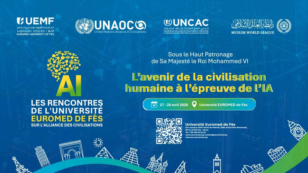 Rencontres de l’Université EUROMED de Fès sur l’Alliance des Civilisations autour du thème : « L’avenir de la civilisation humaine à l’épreuve de l’intelligence artificielle »