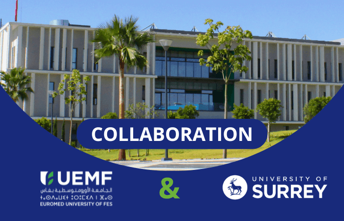 Nouvelle Collaboration Académique entre l’Université Euromed de Fès et l’Université de Surrey